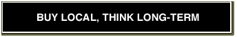 Buy local, Think long-term