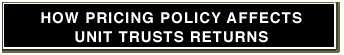 How pricing policy affects unit trusts returns