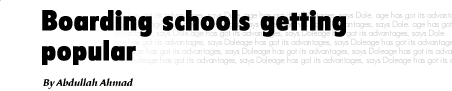 Boarding schools getting popular - Abdullah Ahmad