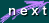 next