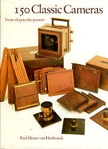 Paul Henry Van Hasbroeck books 150 classic cameras