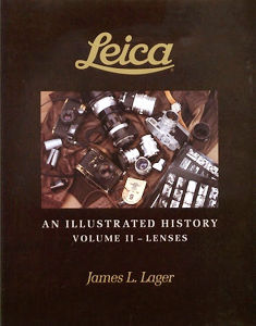 An Illustrated History on Leica - Lenses/optic - Volume 2